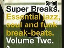 SUPER BREAKS VOLUME 2  NEW & SEALED JAZZ SOUL FUNK BREAK BEATS 2X LP VINYL (BGP)