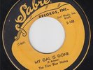 THE FIVE BLUE NOTES - MY GAL IS GONE / OOH BABY (SABRE 103) KILLER CLASSIC