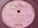 TITTA RUFFO IL BARBIERE DI SIVIGLIA LARGO EL FACTOTUM GRAMOPHONE MONARCH 052132