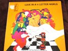RARE Canadian Lp - LOVE IN A 4 LETTER WORLD / Sexy Cover / Psych Funk Fuzz Moog