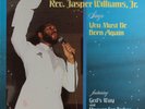 Rev. Jasper Williams -   You must Be Born Again -   New LP
