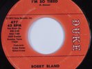 Funk 45 BOBBY BLAND I'm So Tired DUKE HEAR