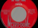 ZAPATA Do Your Thing TX FUNK 45 Metro-Dome NM *hear*