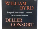 Byrd: Complete Masses - Deller Consort / Alfred Deller (HM 211/13)  3 Vinyl LPs