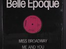 BELLE EPOQUE: Miss Broadway / Me And You 12 (custom sleeve in shrink)
