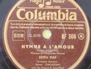 78 RPM EDITH PIAF Hymne A L'amour / La P'tite Marie COLUMBIA BF 306 / 78T