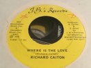 Ultra rare Soul - Richard Caiton - Where is the love / Thank You - ORG