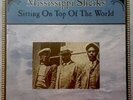 Mississippi Sheiks, Sitting On Top of The World,  Lp   33rpm