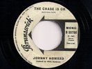 NORTHERN SOUL 7 45 JOHNNY HOWARD CHASE IS ON / DEMURES RAINING TEARDROPS REISSUE