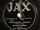 Brownie McGhee: Dissatisfied Woman 78 rpm Jax 310 Rare Blues *HEAR*