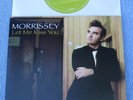 Morrissey  - Let Me Kiss You/Don't Make.. -  2004 EU Picture Sleeve 45 rpm PS 7