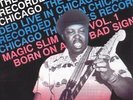 Born Under a Bad Sign [180g Vinyl] by Magic Slim.