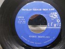 Mighty Travelers 45 Gospel Lewis Records L2812 Travelin' Through / Chance To ...