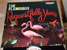 THE FLAMINGOS Requestfully Yours END Orig MONO Doo Wop SOUL I Was Such A Fool Lp