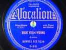 Vocalian 78: Bumble Bee Slim: Where Was You Last Night / Right From Wrong