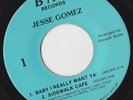 RARE ORIGINAL NORTHERN SOUL MODERN FUNK BOOGIE 45 - JESSE GOMEZ - LACE - BAX EP