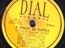 78-PRE-WAR JAZZ-CHARLIE PARKER SEPTET-A NIGHT IN TUNISIA/ORNITHOLOGY on DIAL