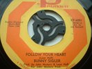 BUNNY SIGLER FOLLOW YOUR HEART CAMEO PARKWAY IN VG+++ CONDITION
