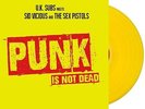 Sid Vicious & The Sex Pistols - Punk Is Not Dead-Ltd. Edition 180G. Yellow Vinyl