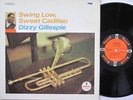 DIZZY GILLESPIE LP, SWING LOW SWEET CADILLAC (IMPULSE  US Issue EX/EX)