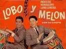 LOBO Y MELON indeciso GUAGUANCO R&R LATIN listen MEXICO la jiraba EP P/S 1962