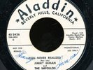 45tk-R&B voc.grp-ALADDIN 3426-Jimmy Inman and Impollos ******PROMO***Autographed