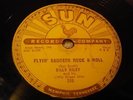 ROCKABILLY BILLY RILEY Flying Saucers Rock & Roll /I Want You Baby SUN 260 78RPM