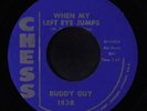 BUDDY GUY: When My Left Eye Jumps / The Treasure Untold 45 Blues & R&B