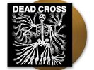 DEAD CROSS Dead Cross LP Vinyl NEU Limited Gold 2017
