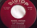 LOU JOHNSON   MAGIC POTION ** US BIGTOP 45