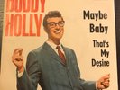 BUDDY HOLLY - MAYBE BABY / THAT'S MY DESIRE Deutsche Coral 7'' 45 Single