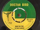 RIGHT ON TIME/THE WEST INDIANS -UK DOCTOR BIRD-1968-ROCKSTEADY KILLER