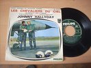 45T JOHNNY HALLYDAY  LES CHEVALIERS DU CIEL  COULEUR