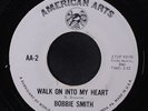 BOBBIE SMITH: Walk On Into My Heart / Miss Stronghearted 45 (80s repress, super
