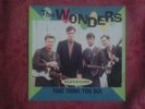The Wonders That Thing You Do  RARE PROMO 45 with pic sleeve NEAR MINT CONDITION