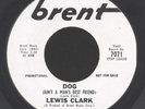 LEWIS CLARK - DOG - mod NMINT Brent 45 / northern soul NMint (Heart it )