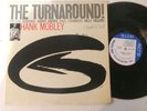 HANK MOBLEY - the turnaround - BLUE NOTE 4186 NY USA VAN GELDER EARMARK VG++//