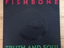 Fishbone ?– Truth And Soul LP. UK 1st  Epic ?– 461173 1