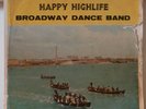 GHANA HIGHLIFE BROADWAY DANCE BAND HAPPY HIGHLIFE 1960 10 INCHES LISTEN