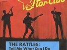 THE RATTLES * Tell Me What Can I Do * deutsche Ariola Star-Club 7