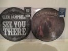 GLEN CAMPBELL GHOST ON THE CANVAS / SEE YOU THERE PICTURE DISCS LIMITED EDITIONS
