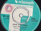 DON FOX SINGS * 'TAIN'T WHAT YOU DO * RARE 7