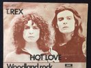 T.Rex: Hot love / Woodland rock the king of the mountain cometh. EX Rare DK