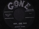 JOHNNY RIVERS: Baby, Come Back 45 rare Rockabilly
