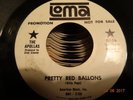Rare NORTHERN SOUL ; THE APOLLAS / PRETTY RED BALLOONS *** LOMA DEMO ***
