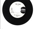 VERY RARE CALIF. GARAGE/RAW PUNK 45 THE EMPEROR'S AND THEN/I WANT MY WOMAN SABRA
