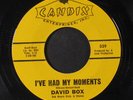 DAVID BOX: I've Had My Moments / If You Can't Say Something Nice 45 (dj)
