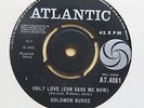 SOLOMON BURKE Only Love [Can Save Me Now] UK 7