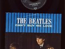 The Beatles - Can't Buy Me Love - You Can't Do That -  7 inch Vinyl - EUROPE