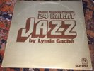 STATLER RECORDS 24 KARAT JAZZ lynda gache COSMIC DISCO FUNK BREAKS listen